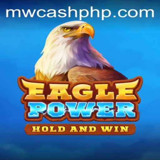 EaglePower: The Ultimate Gaming Experience with MW CASH